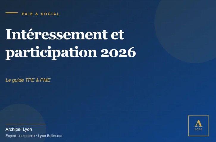 Intéressement et participation TPE/PME : mise en place 2026