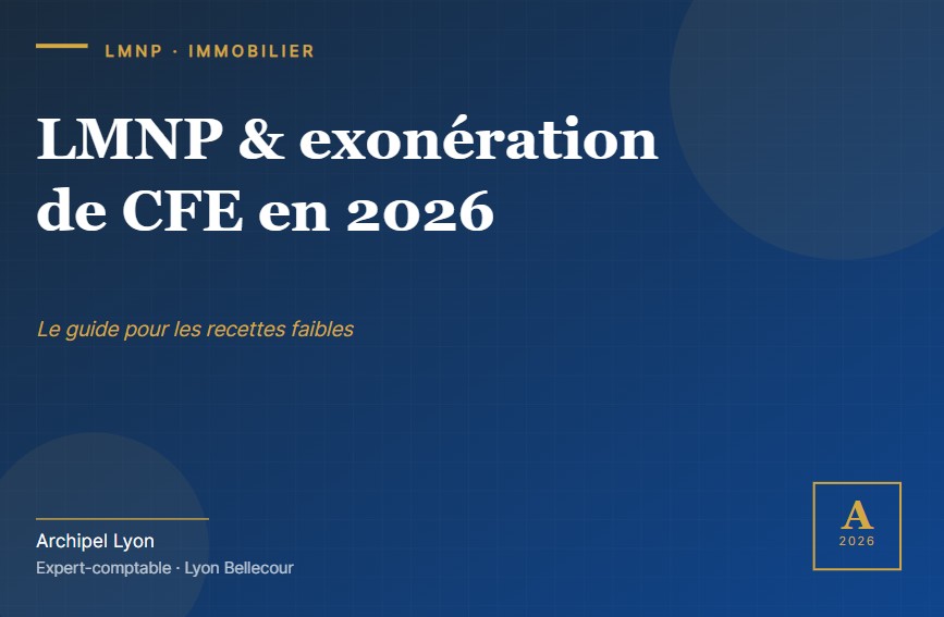 LMNP CFE exoneration recettes faibles : le guide complet 2026