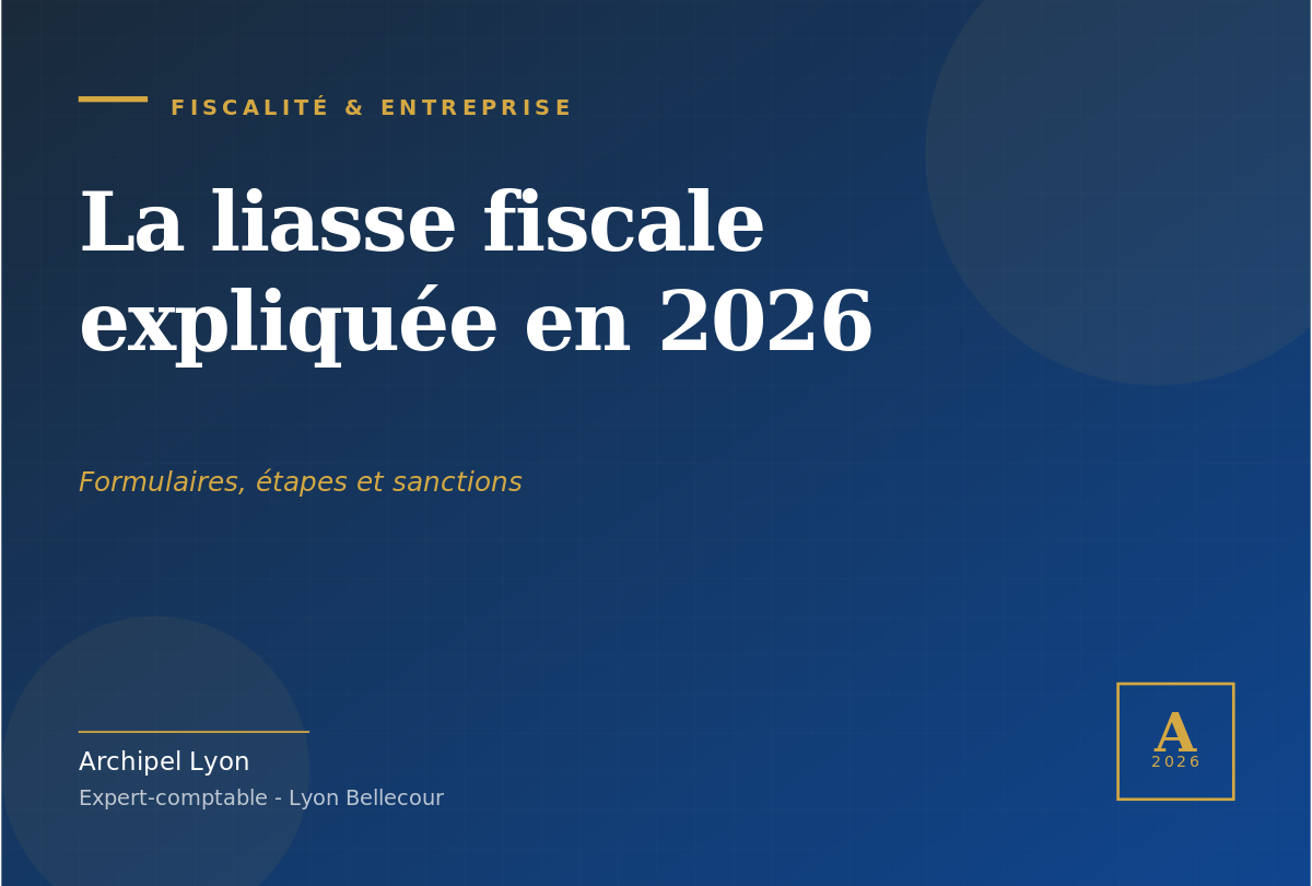 Cover article Liasse fiscale 2026 - Archipel Lyon expert-comptable Bellecour