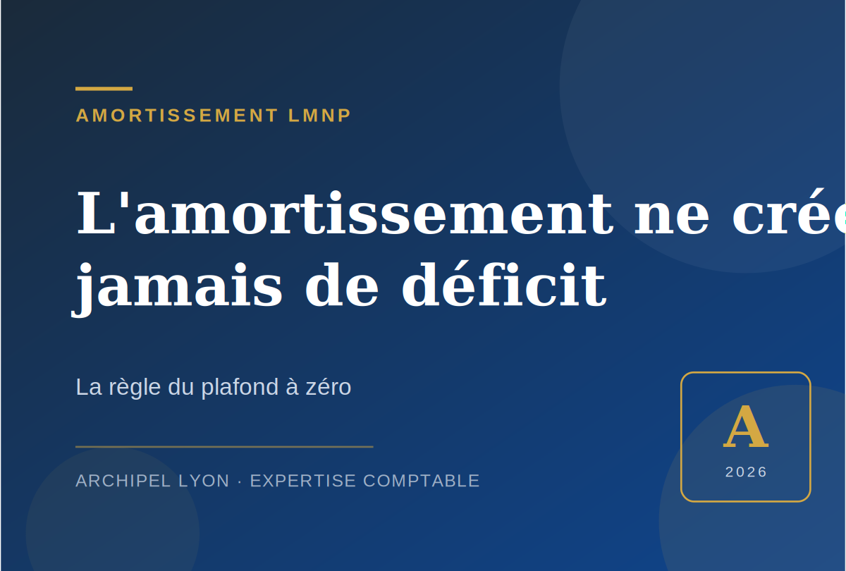 Pourquoi l&rsquo;amortissement LMNP ne crée jamais de déficit