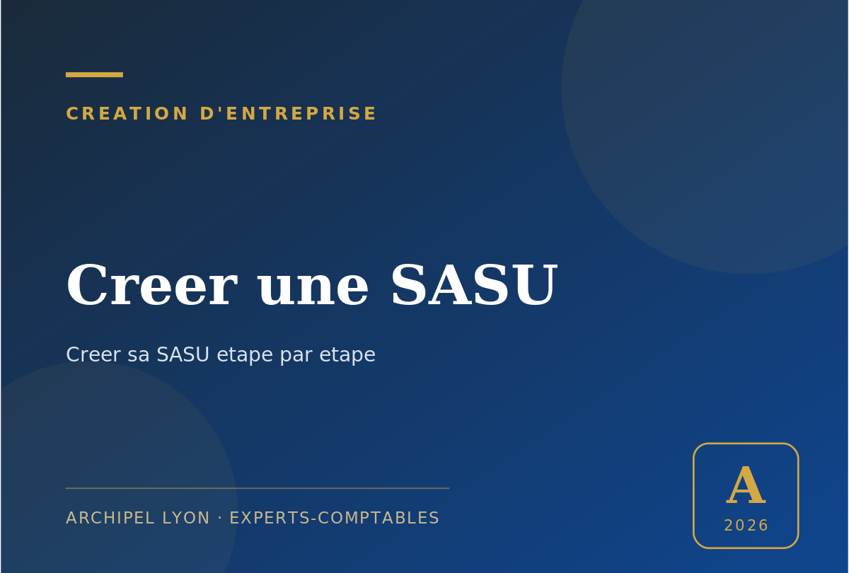 creer une SASU - guide Archipel Lyon, expert-comptable a Lyon