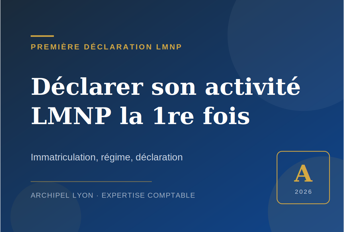 Déclarer son activité LMNP pour la première fois : le guide