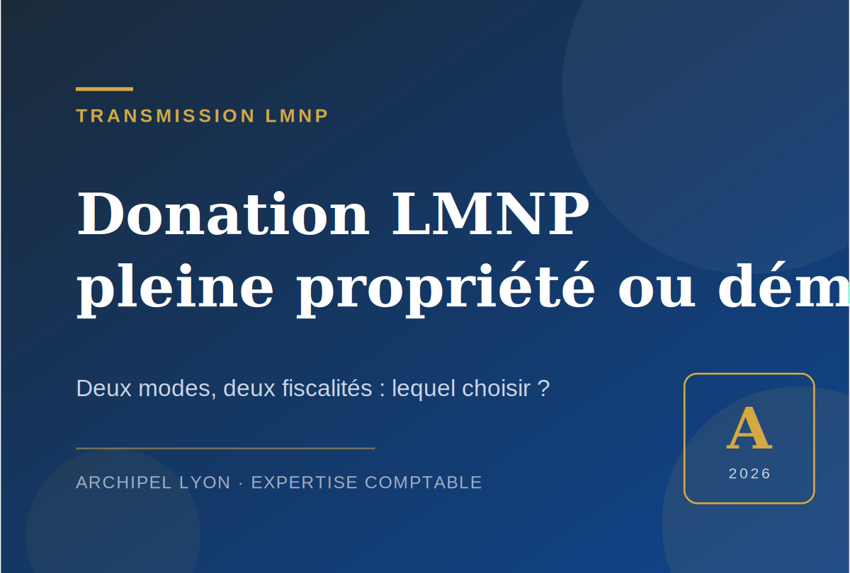 Donation LMNP : pleine propriété ou démembrement ?