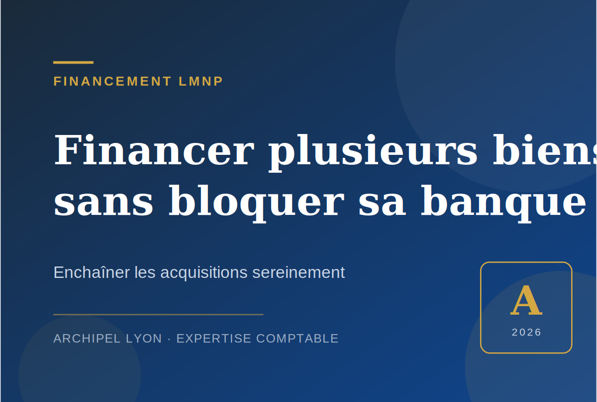 Financer plusieurs biens LMNP : la stratégie bancaire