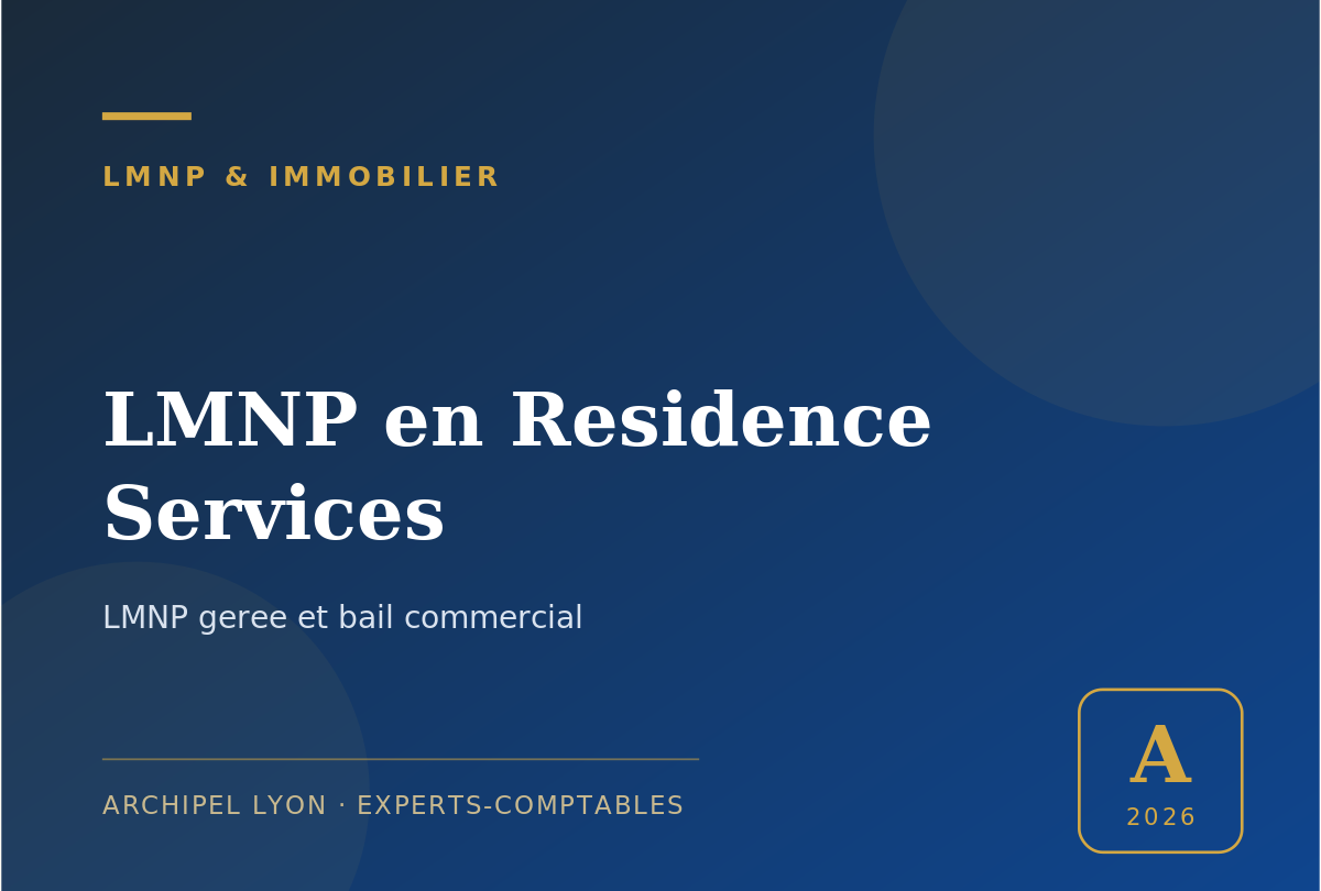 LMNP en residence services - guide Archipel Lyon, expert-comptable a Lyon