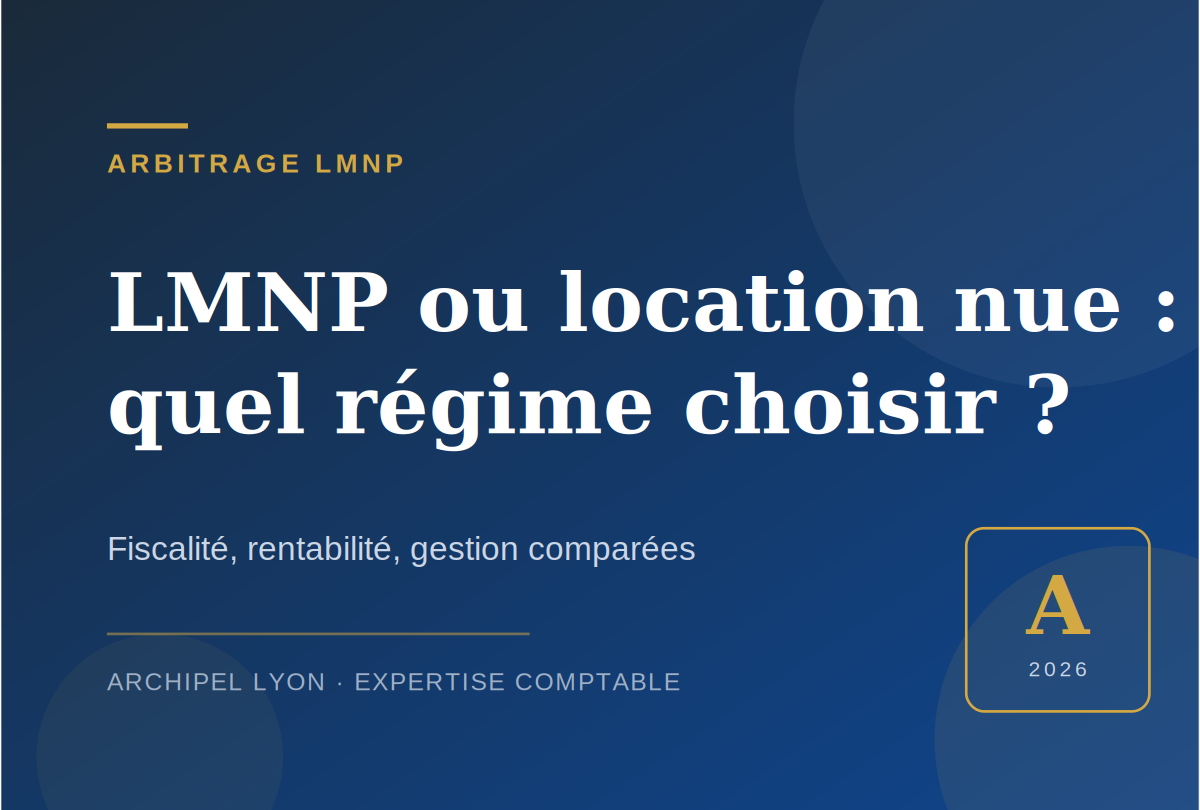 LMNP ou location nue : quel régime choisir en 2026 ?