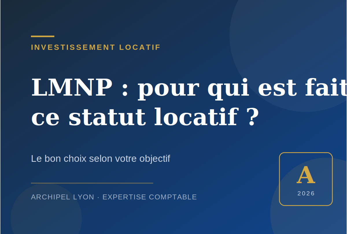 LMNP : pour qui est fait ce statut d&rsquo;investissement locatif ?