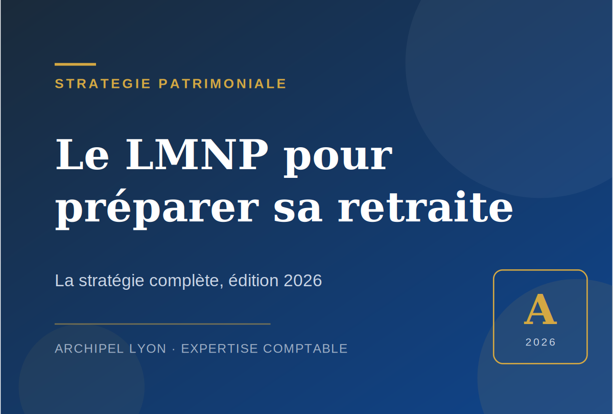 LMNP retraite : la stratégie complète pour 2026