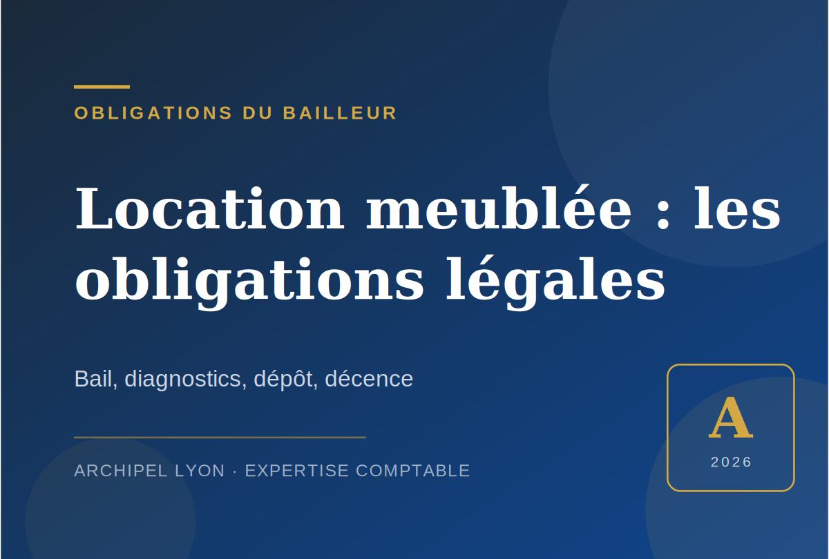 Location meublée : quelles obligations légales pour le bailleur ?