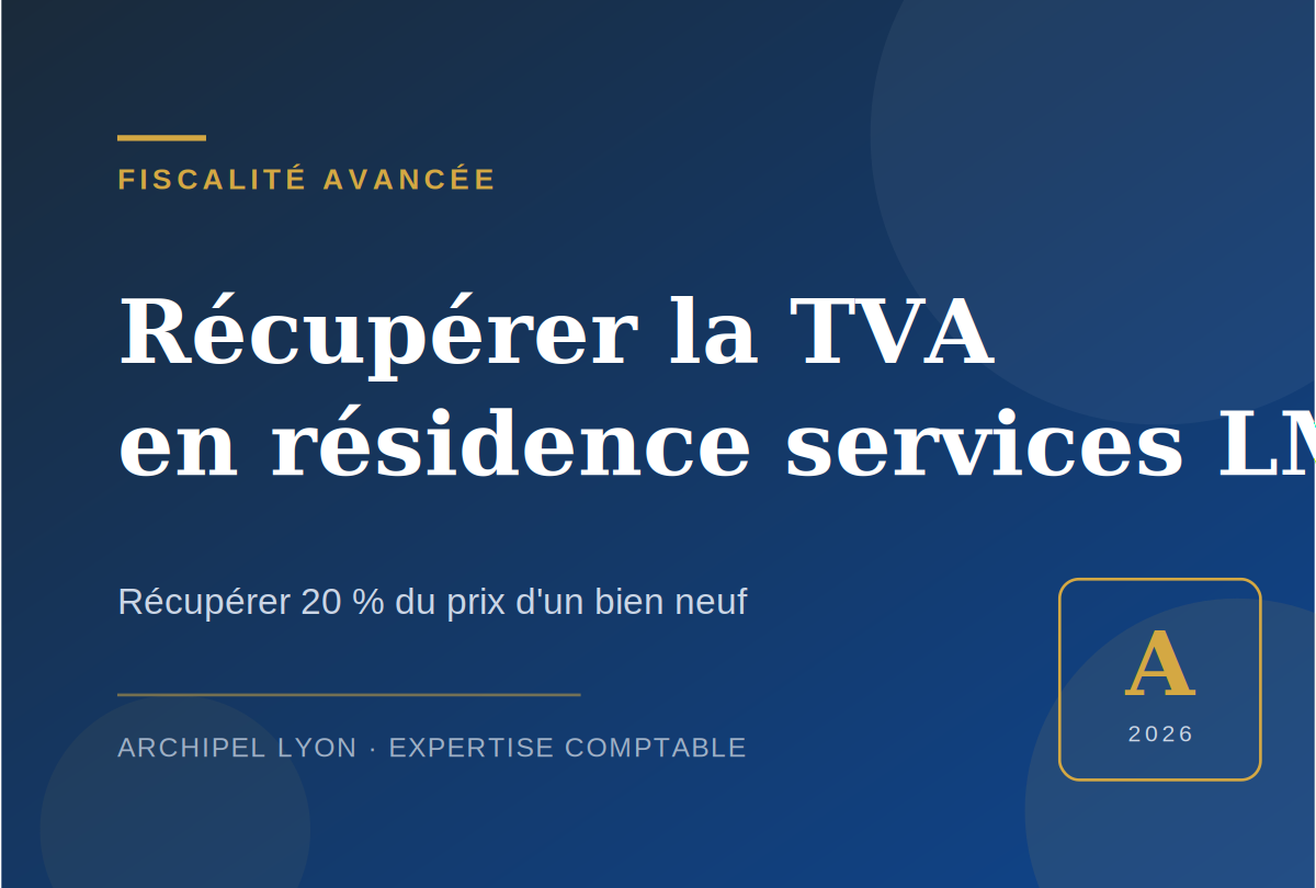 Récupérer la TVA en résidence services LMNP : le guide