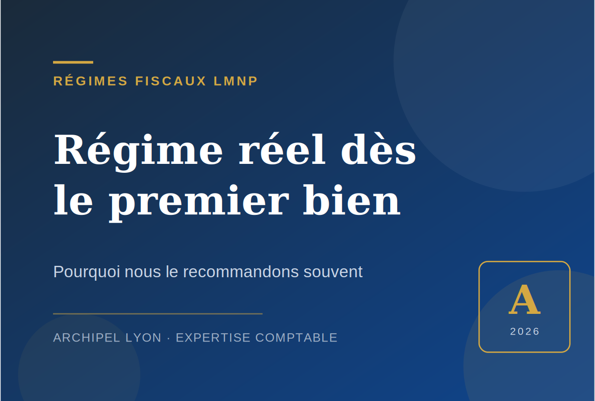 Pourquoi nous recommandons souvent le régime réel dès le premier bien