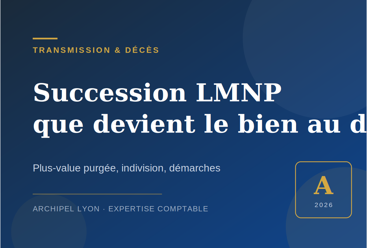 Succession LMNP : que devient le bien au décès du propriétaire ?