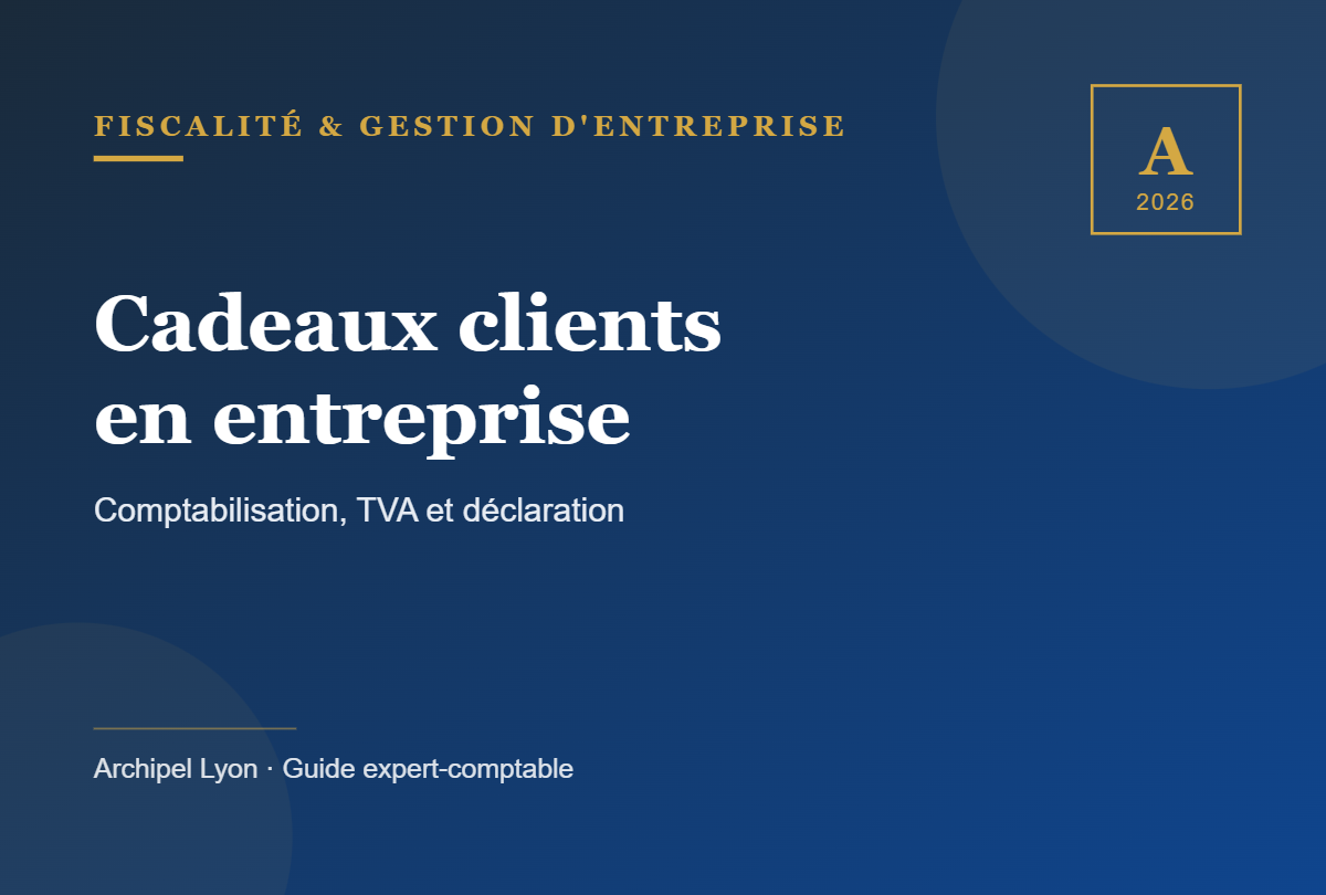 Schéma cadeaux clients en entreprise - Archipel Lyon, expert-comptable