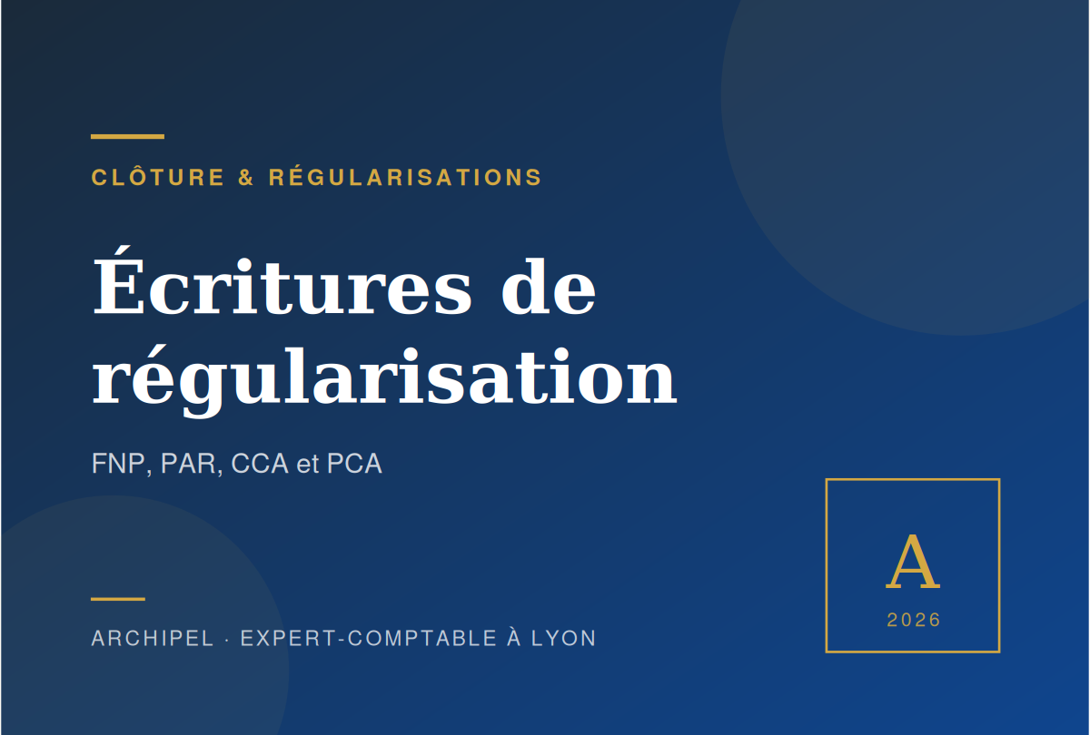 Écritures de régularisation : FNP, PAR, CCA et PCA — Archipel Lyon