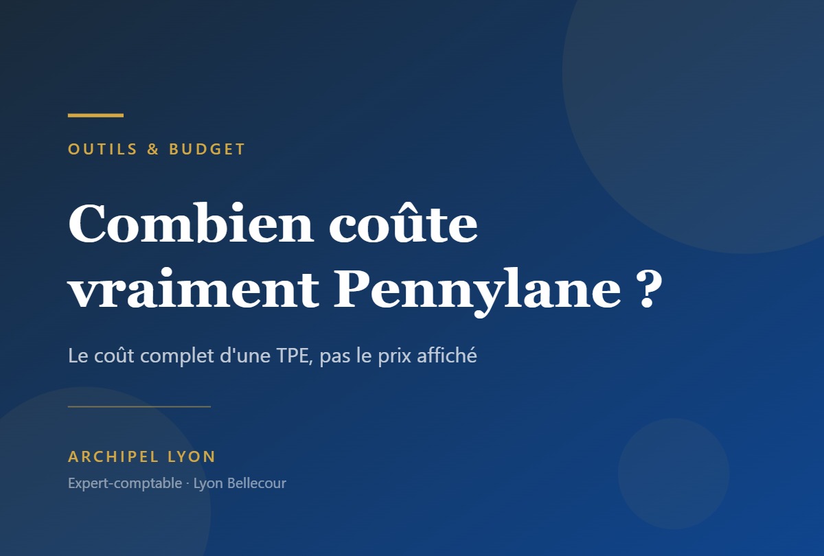 Combien coûte réellement Pennylane pour une TPE — Archipel Lyon, expert-comptable